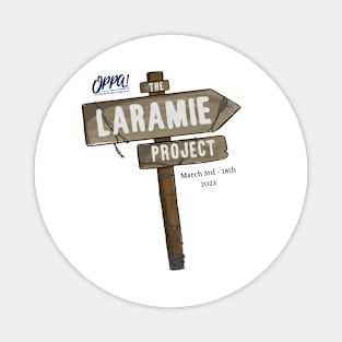 The Laramie Project Magnet